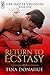 Return to Ecstasy: Her Master's Pleasure Book 1