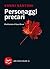 Personaggi precari (Italian Edition)