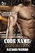 Code Name: Redemption (A Warrior's Challenge, #6)