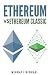 ETHEREUM VS ETHEREUM CLASSIC
