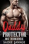 Daddy Protector (Pythons MC, #2) Book cover for Daddy Protector (Pythons MC, #2)