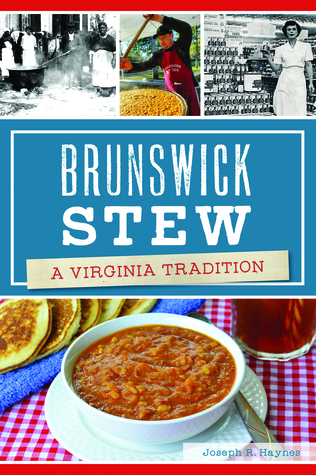 Brunswick Stew: A Virginia Tradition