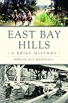 East Bay Hills: A...