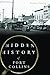 Hidden History of Fort Collins by Barbara Fleming