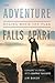 The Adventure Begins When The Plan Falls Apart by Jim Baker