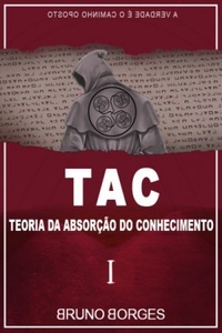 TAC - Teoria da Absorção do Conhecimento (#1)