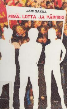 Minä, Lotta ja Päivikki