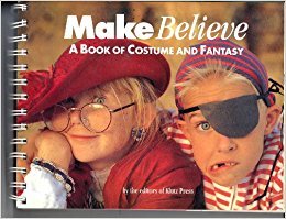 Make Believe : A Book of Costume and Fantasy (The Fancy Box)