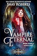 Vampire Eternal: A Heartblaze Novel