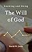 Knowing and Doing the Will ...