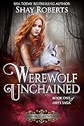 Werewolf Unchained: A Heartblaze Novel