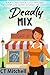 Deadly Mix (Kate Mackenzie #1-5)