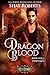 Dragon Blood: A Heartblaze Novel (Tyler's Saga #1)