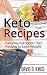 Keto Recipes: Everyday Keto...