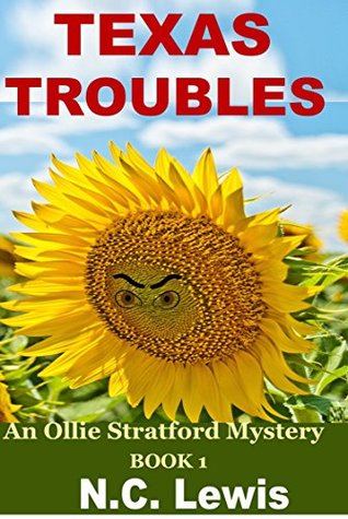 Texas Troubles (Ollie Stratford Mystery, #1)