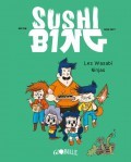 Les Wasabi Ninjas (Sushi Bing, #1)