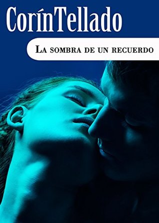 La sombra de un recuerdo (Kindle Edition)