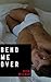 BEND ME OVER