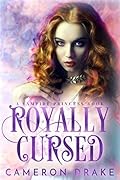 Royally Cursed