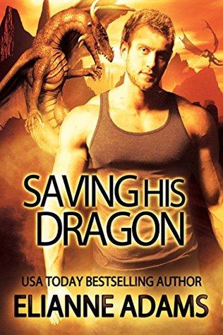 Saving His Dragon (Dragon Blood, #5)