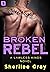 Broken Rebel (Lawless Kings...