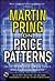 Martin Pring on PRICE PATTERNS - The Definitive Guide to Price Pattern Analysis and Interpretation (Book+DVD)