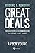 Finding & Funding Great Deals by Anson Young