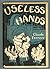 Useless hands by Claude Farrère