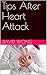 Tips After Heart Attack