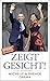 Zeigt Gesicht!: Die Abschie...
