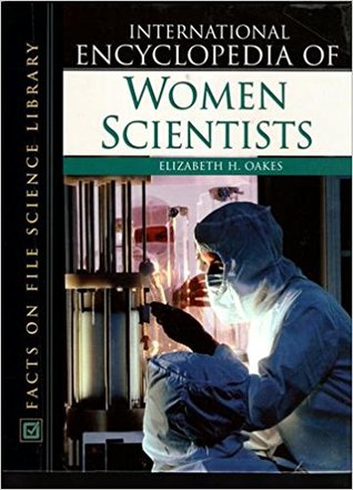 International Encyclopedia of Women Scientists (Facts on File Science Library)
