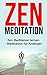 Zen Meditation by Aditya Sun