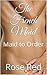 The French Maid: Maid to Order