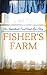 Fisher's Farm by Miriam King