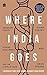 Where India Goes: Abandoned...