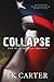 Collapse (The Yellow Flag Series #1)