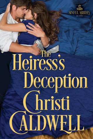 The Heiress's Deception (Sinful Brides, #4)