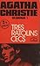Tres ratolins cecs by Agatha Christie