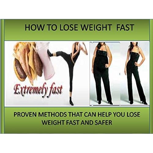 How To Lose Weight Fast Proven Methods That Can Help You Lose Weight Fast And Safer By Ntege Daniel
