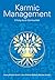 Karmic Management: Erfolg durch Spiritualität