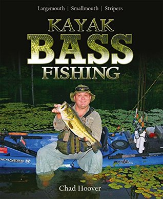 Kayak Bass Fishing: Largemouth, Smallmouth, Stripers