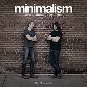 Minimalism: Live a Meaningful Life