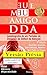 EU & MEU AMIGO DDA – Autobiografia de um portador do Transtorno do Déficit de Atenção com Hiperatividade (TDAH): PRÉVIA DA 2ª EDIÇÃO