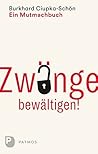 Zwänge bewältigen...