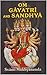 Om Gayatri and Sandhya