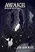 Awake (Book of Avenzyre 1)