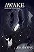 Awake (Book of Avenzyre 1)