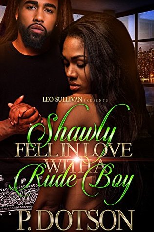 Shawty Fell in Love With A Rude Boy (Kindle Edition)