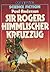 Sir Rogers Himmlischer Kreuzzug