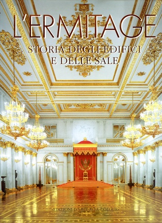 L'Ermitage : Storia degli edifici e delle sale (Hardcover)